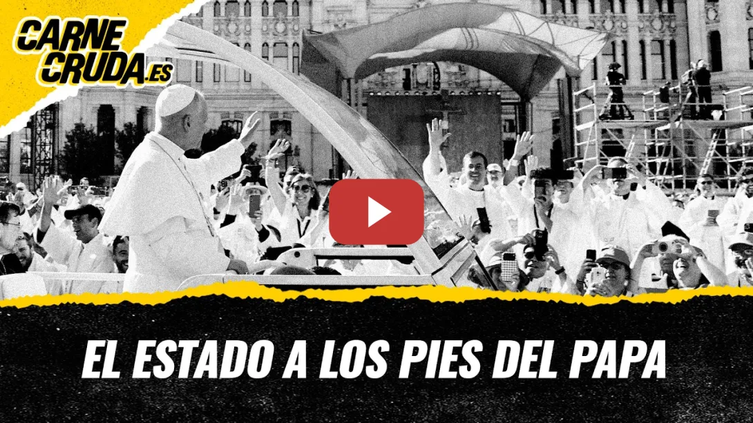 Embedded thumbnail for T12x142 - Un Estado a los pies del Papa (CARNE CRUDA)