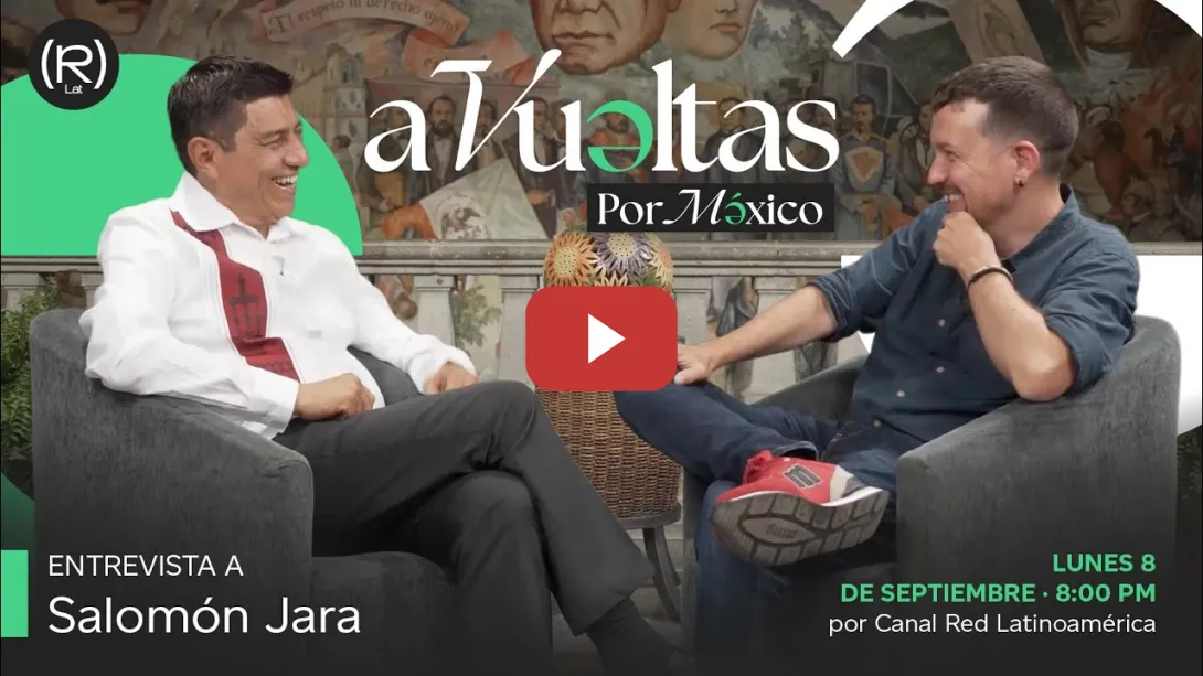Embedded thumbnail for Pablo Iglesias entrevista a Salomón Jara, Gobernador de Oaxaca | A VUELTAS POR MÉXICO