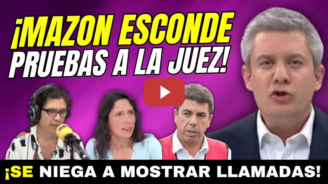 Embedded thumbnail for ¡OJO!, MAZÓN ESCONDE PRUEBAS A LA JUEZA DE LA DANA - ¿POR QUÉ NO MUESTRA LAS LLAMADAS QUE HIZO?