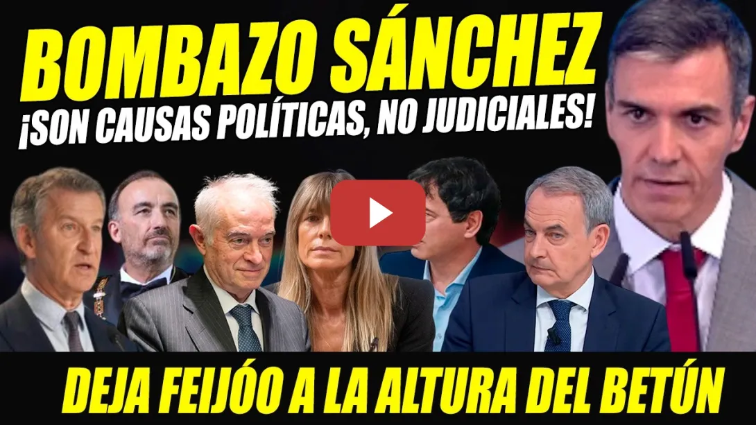 Embedded thumbnail for PEDRO SÁNCHEZ SUELTA BOMBA: ATACA A JUECES ¡SON CAUSAS POLÍTICAS,NO JUIDICIALES! CASO BEGOÑA-HERMANO