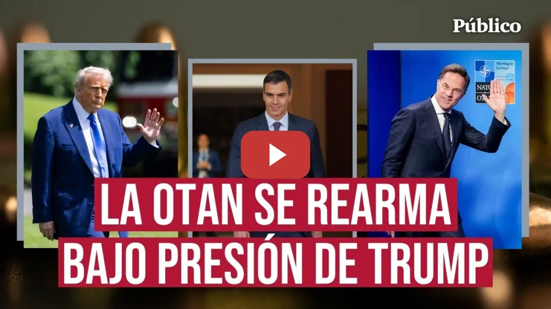 Embedded thumbnail for ¿Hay que seguir en la OTAN? La Alianza se rearma bajo presión de Trump y sin romper con Israel