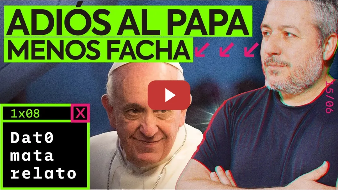 Embedded thumbnail for Fallece el Papa Francisco, el más odiado por la ultraderecha | DATO MATA RELATO