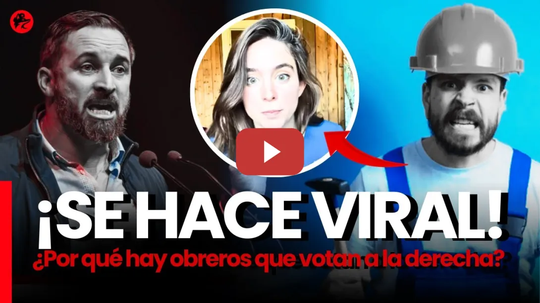 Embedded thumbnail for Una influencer revienta las redes al responder: ¿Por qué hay obreros que votan a la derecha?