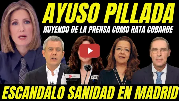 Embedded thumbnail for AYUSO HUYE COMO RATA DE LA PRENSA TRAS DESTAPARSE ESCÁNDALO NEGOCIO SANIDAD DE MADRID
