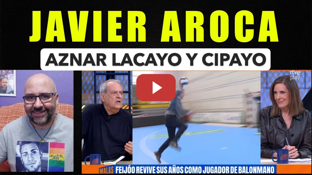 Embedded thumbnail for Javier Aroca, Aznar es un lacayo y un cipayo.