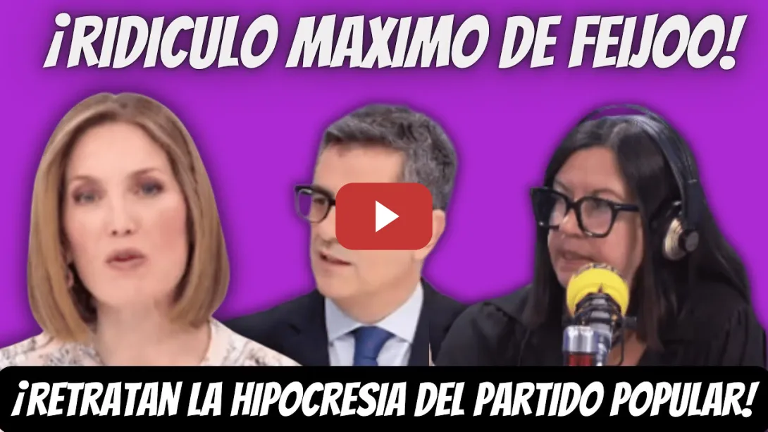 Embedded thumbnail for RIDÍCULO MÁXIMO de Feijóo con las PENSIONES - Àngels Barceló, Félix Bolaños, Silvia Intxaurrondo