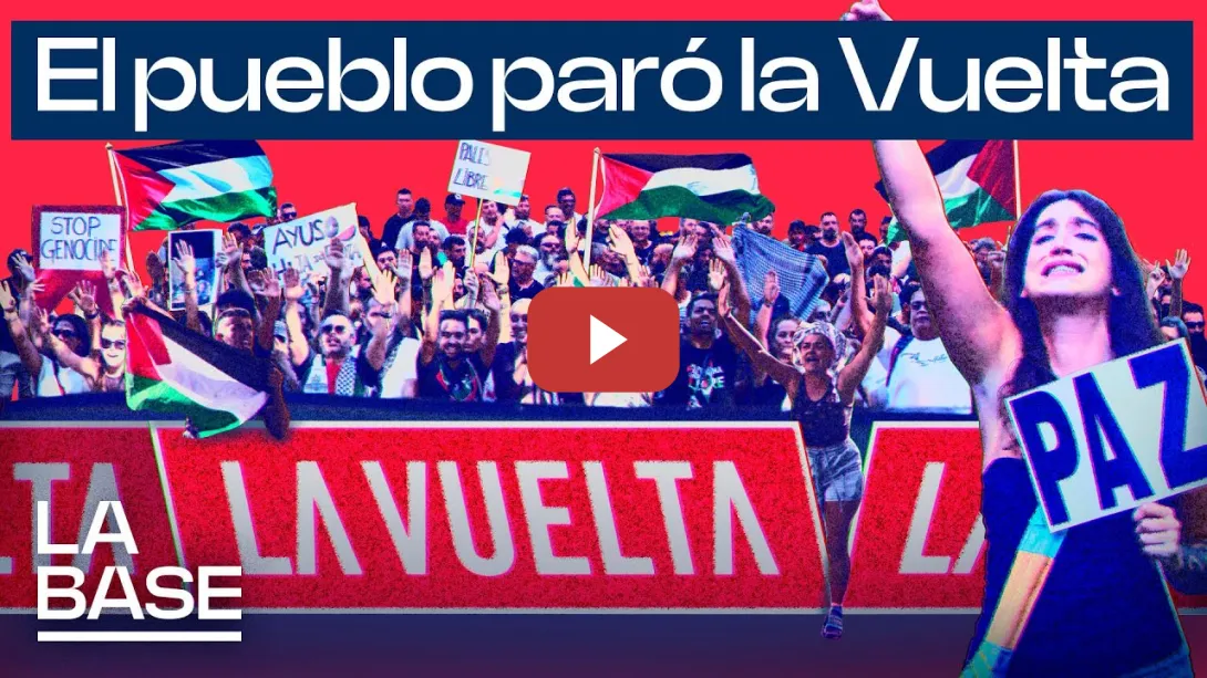 Embedded thumbnail for La Base 6x9 | ¡No pasaron! Triunfa el boicot pro palestino a la Vuelta Ciclista a España