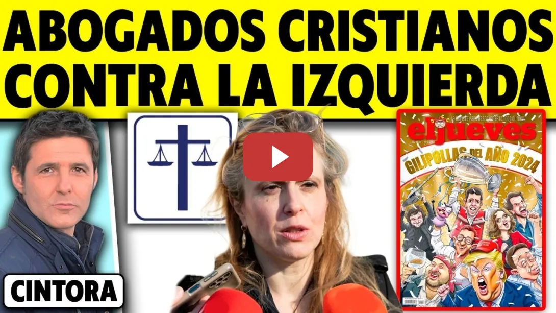 Embedded thumbnail for ABOGADOS CRISTIANOS CONTRA LA IZQUIERDA