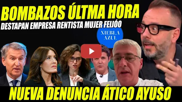Embedded thumbnail for BOMBAZO:MAESTRE DESTAPA EMPRESA INMOBILIARIA MUJER FEIJÓO Y HERMANO ESPECULADOR.DENUNCIA ÁTICO AYUSO