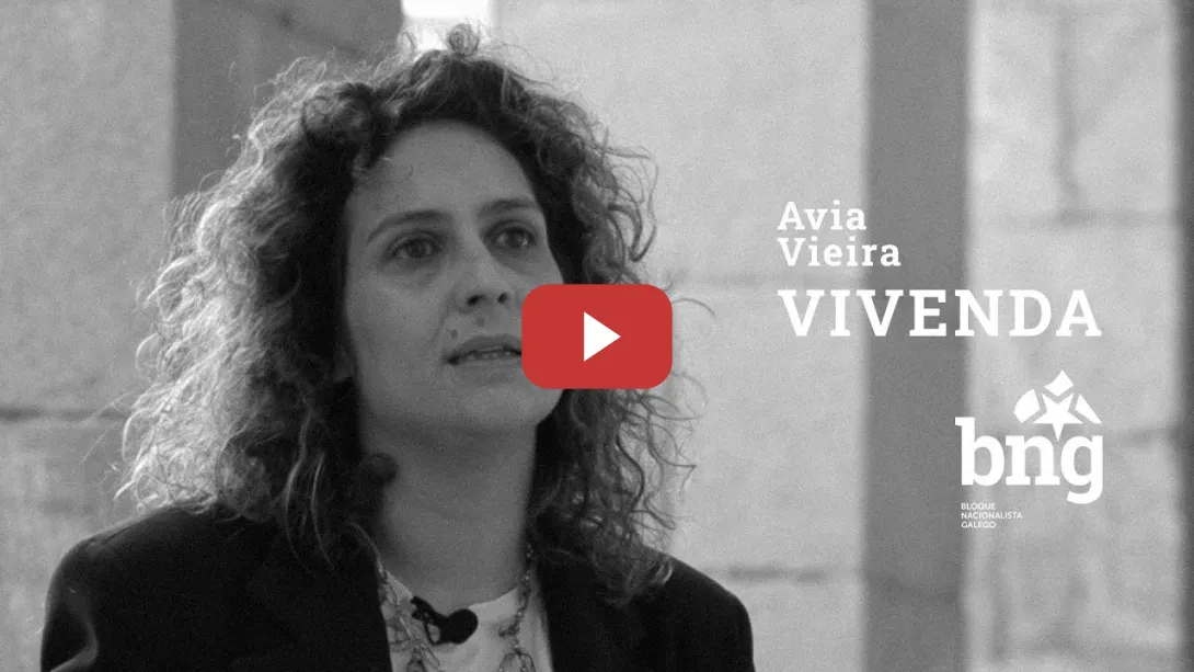 Embedded thumbnail for A vivenda é un dereito. Falamos de política de vivenda con Avia Veira.