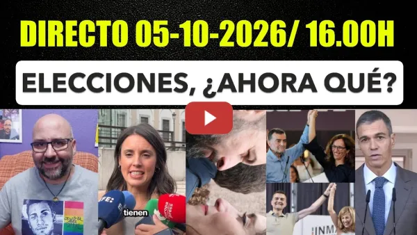 Embedded thumbnail for Directo 05 de Octubre de 2026/ 15.30h. Elecciones, y ahora ¿Qué?