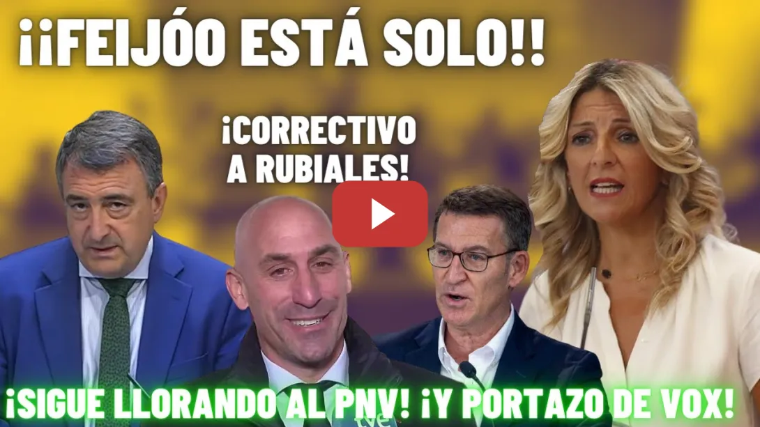 Embedded thumbnail for Yolanda Díaz y Aitor Esteban finiquitan la INVESTIDURA FRACASADA de FEIJÓO y reprimen a RUBIALES
