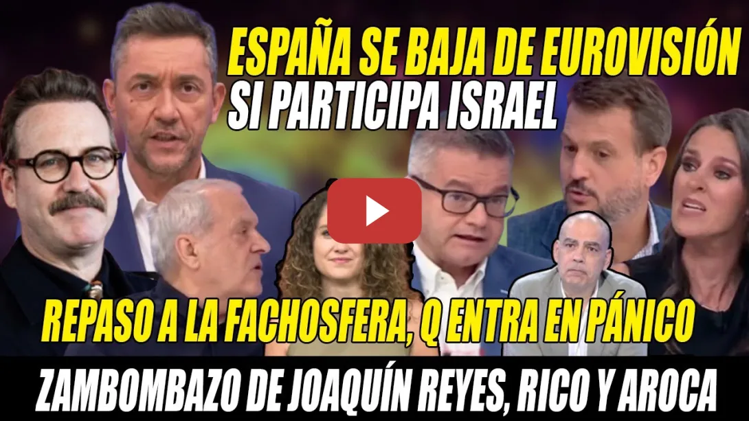 Embedded thumbnail for MANOTAZO en la MESA- A tomar por SACO EUROVISIÓN si va ISRAEL-La izquierda REVIENTA a la FACHOSFERA