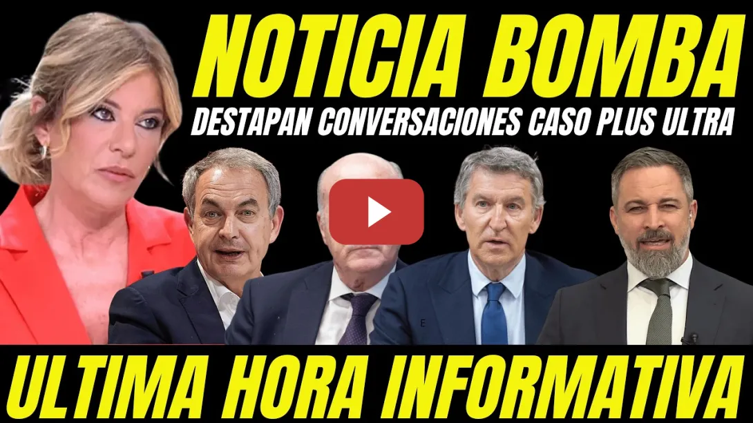 Embedded thumbnail for BOMBAZO "DESTAPAN GRABACIONES SECRETAS JUEZ GARCÍA CASTELLÓN , FEIJÓO Y VOX CASO PLUS ULTRA"