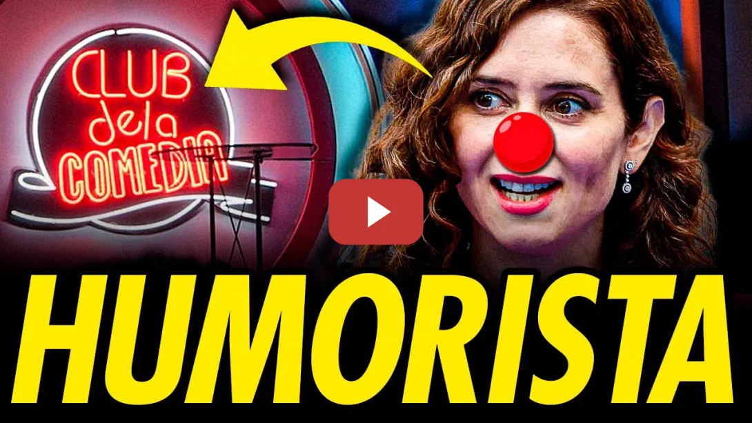 Embedded thumbnail for LA FACETA RIDÍCULA Y HUMORÍSTICA DE AYUSO