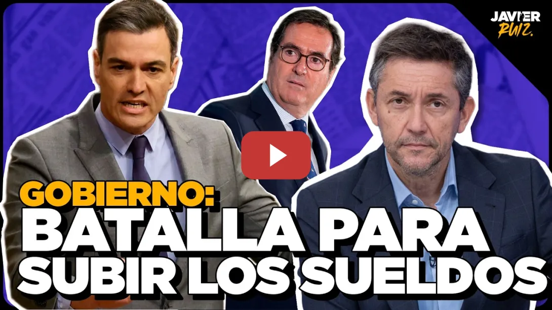 Embedded thumbnail for El Gobierno presiona a los empresarios y apuesta por la mejoría de la economía subiendo los salarios