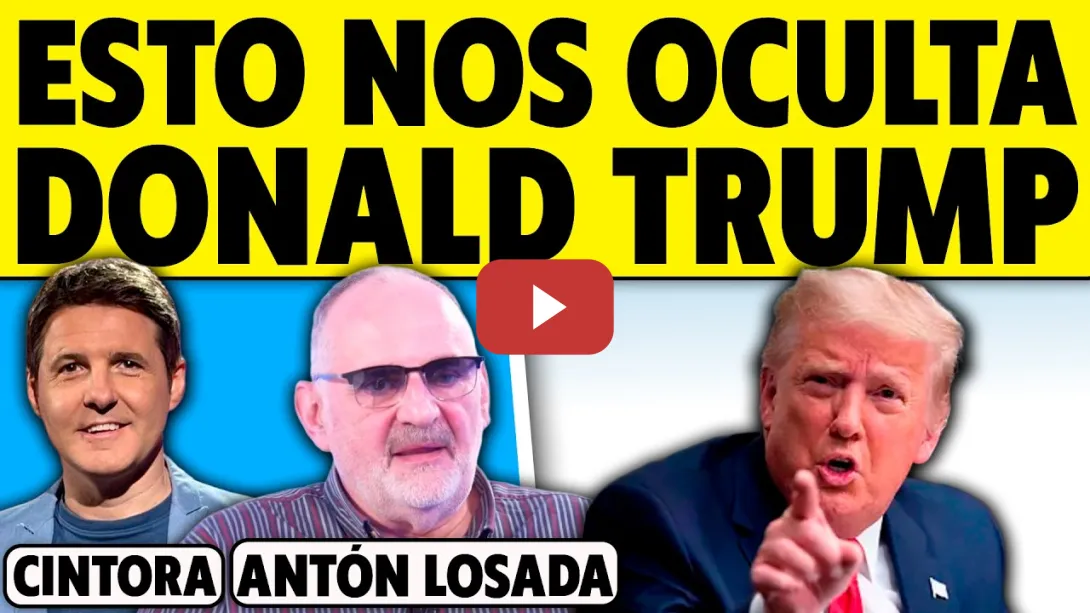 Embedded thumbnail for ESTO NOS OCULTA DONALD TRUMP. ANTÓN LOSADA ANALIZA LA POLÍTICA, LA ULTRADERECHA Y EL PERIODISMO