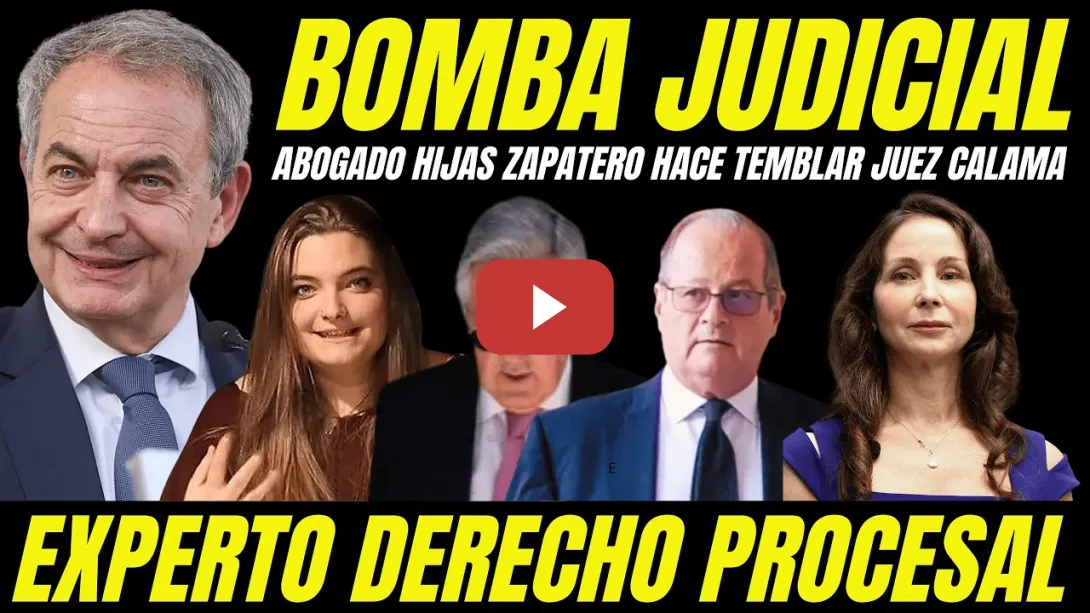 Embedded thumbnail for SUELTAN BOMBA ABOGADO HIJAS DE ZAPATERO QUE HACE TEMBLAR AL JUEZ CALAMA TRIBUNAL CONSTITUCIONAL