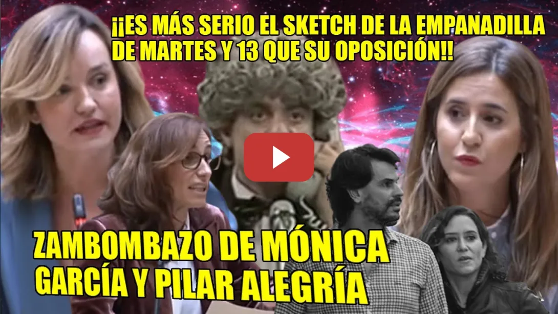 Embedded thumbnail for ZAMBOMBAZO de Mónica García y Alegría🔥NOMBRA a la QUIRONESA y ENLOQUECEN🔥 Es +SERIO Martes y 13