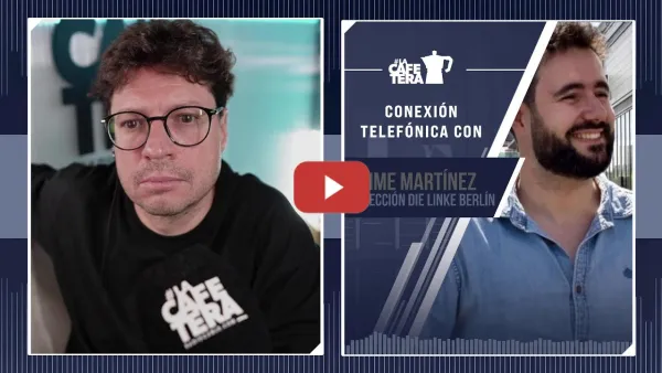 Embedded thumbnail for Análisis ¿Puede volver a ganar Pedro Sánchez? Además entrevista con Die Linke Berlín