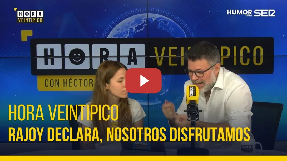 Embedded thumbnail for Hora Veintipico | Rajoy declara y nosotros disfrutamos