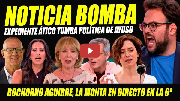 Embedded thumbnail for REVELAN TUMBA DE AYUSO Y 3 ENEMIGOS. NUMERITO AGUIRRE EN LA SEXTA Y RECITAL PROGRESISTA.CHAO PESCAO