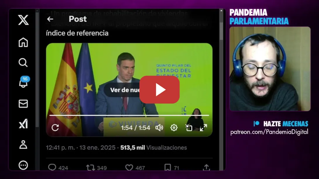 Embedded thumbnail for Pandemia Parlamentaria: Vivienda, Moción Censura PP Vox y JUNTS, Reducción Jornada