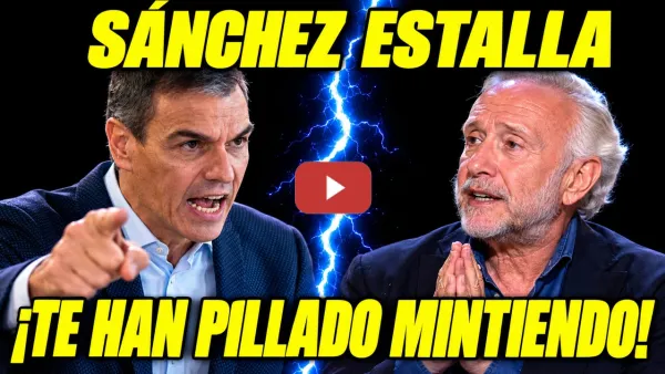 Embedded thumbnail for SÁNCHEZ ESTALLA “MENTIR A LOS JUBILADOS HASTA EL 29N” EL VÍDEO DE INDA QUE INCENDIA LA CAMPAÑA