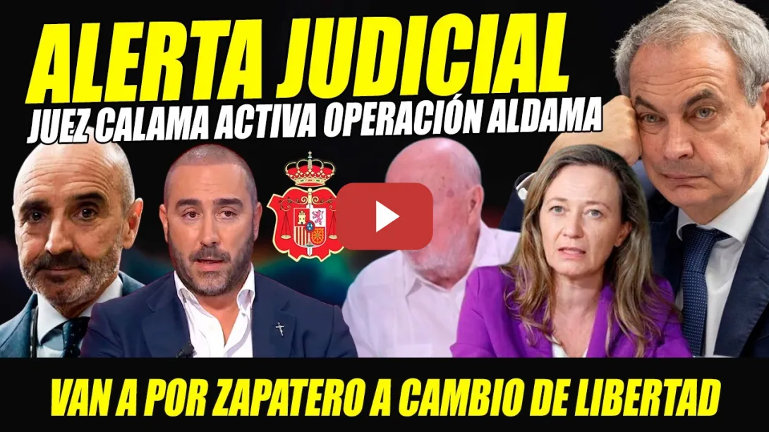 Embedded thumbnail for URGENTE: DERECHA JUDICIAL CONTRA ZAPATERO. ACTIVAN OPERACIÓN ALDAMA CON JULITO MARTÍNEZ PLUS ULTRA