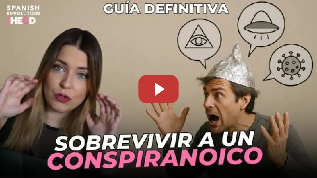 Embedded thumbnail for GUÍA DEFINITIVA para hablar con un CONSPIRANOICO y no volverte LOCA