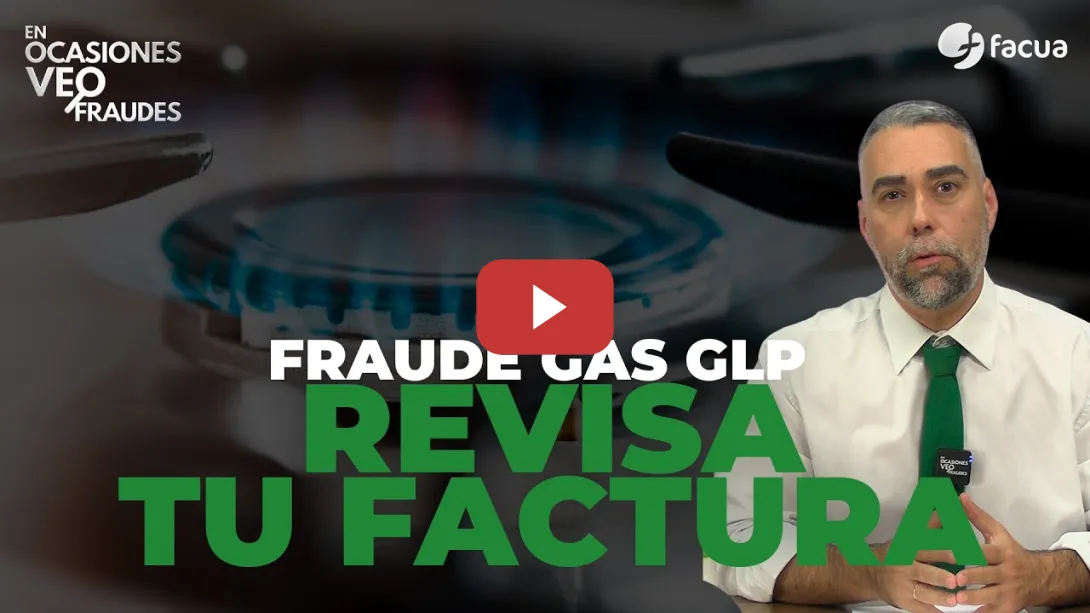 Embedded thumbnail for FRAUDE GAS GLP: REVISA TU FACTURA