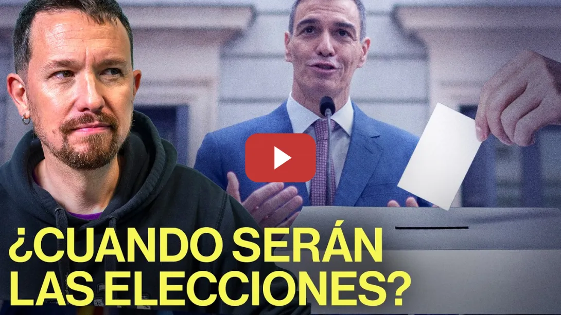 Embedded thumbnail for ¿Cuando convocará elecciones generales Pedro Sánchez?