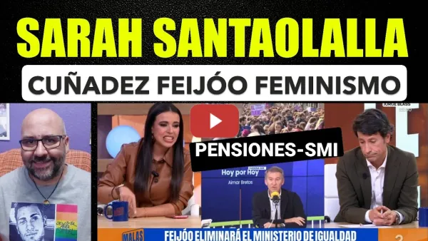 Embedded thumbnail for Sarah Santaolalla fulmina a Feijóo: "Nacer en un hogar con mujeres no te hace feminista" 💥