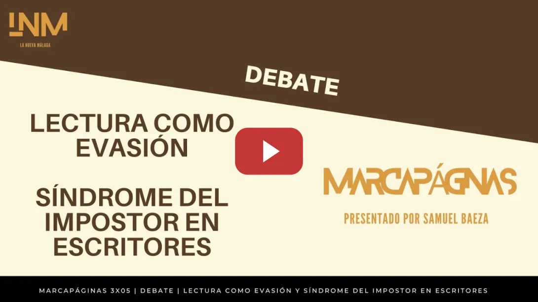 Embedded thumbnail for Marcapáginas 3X05 | DEBATE | LECTURA COMO EVASIÓN + SÍNDROME DEL IMPOSTOR EN LOS ESCRITORES