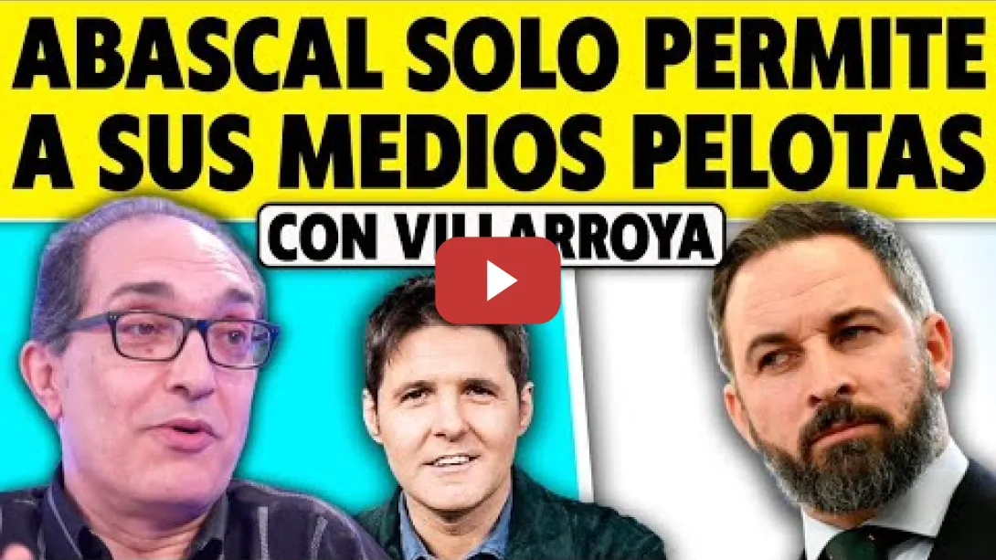 Embedded thumbnail for &quot;ABASCAL QUIERE ECHAR A QUIEN NO PIENSE COMO ÉL&quot;. VILLARROYA CON CINTORA