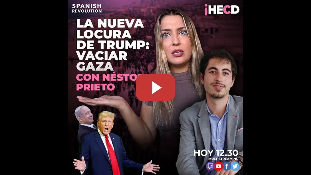 Embedded thumbnail for HECD! 513 | La última locura de Trump: Vaciar Gaza + Juicio a Rubiales + Nuevo negocio de Aldama