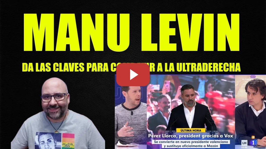 Embedded thumbnail for Manu Levin habla de cómo debe la izquierda enfrentar a la ultraderecha.