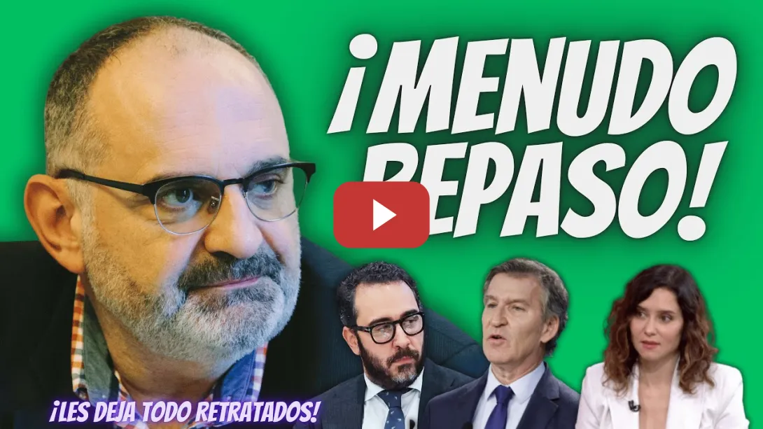 Embedded thumbnail for “SOBERANO REPASO” de Antón Losada a Feijóo, Ayuso y Víctor de Aldama