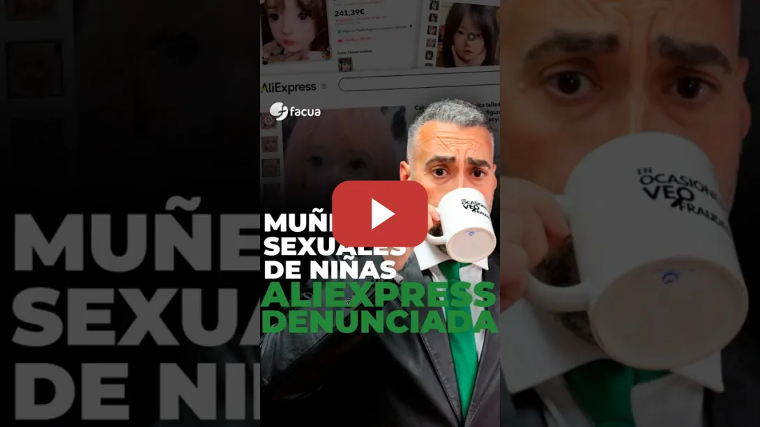 Embedded thumbnail for ALIEXPRESS, DENUNCIADA POR VENDER MUÑECAS SEXUALES DE NIÑAS