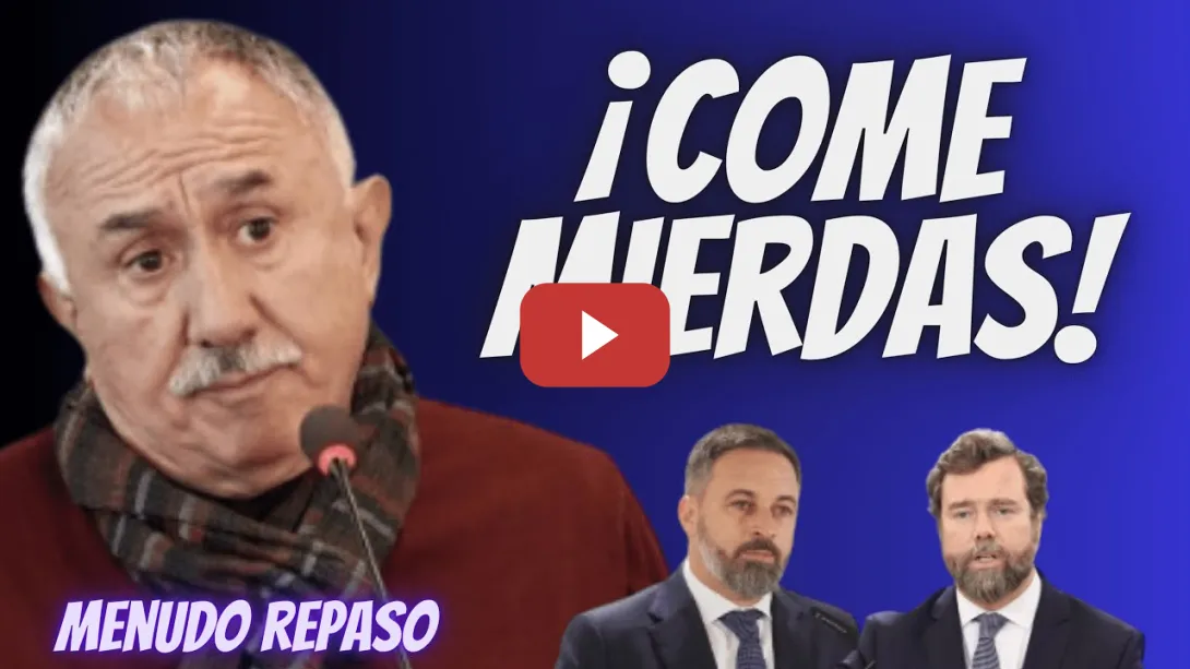 Embedded thumbnail for Pepe Álvarez llama &quot;COME MIERDAS&quot; a Vox - El nazismo también ganó la elecciones