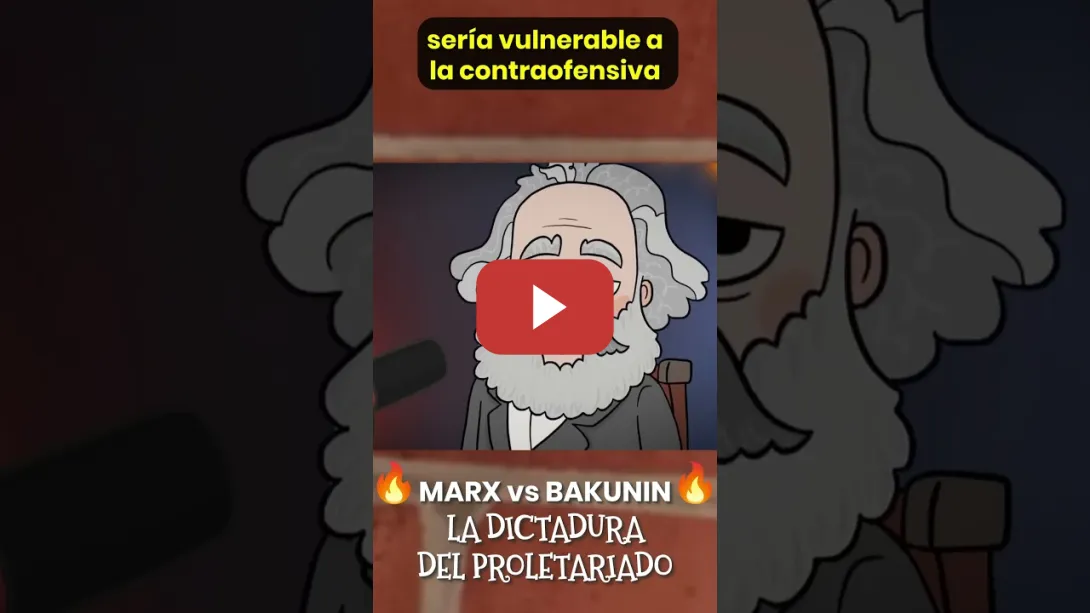 Embedded thumbnail for 💥 MARX vs BAKUNIN 🥊 Dictadura del Proletariado