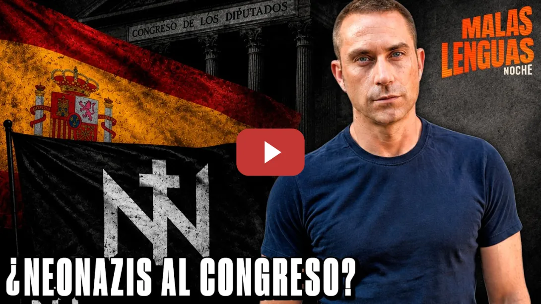 Embedded thumbnail for "Los nazis han encontrado una oportunidad" | MALAS LENGUAS NOCHE
