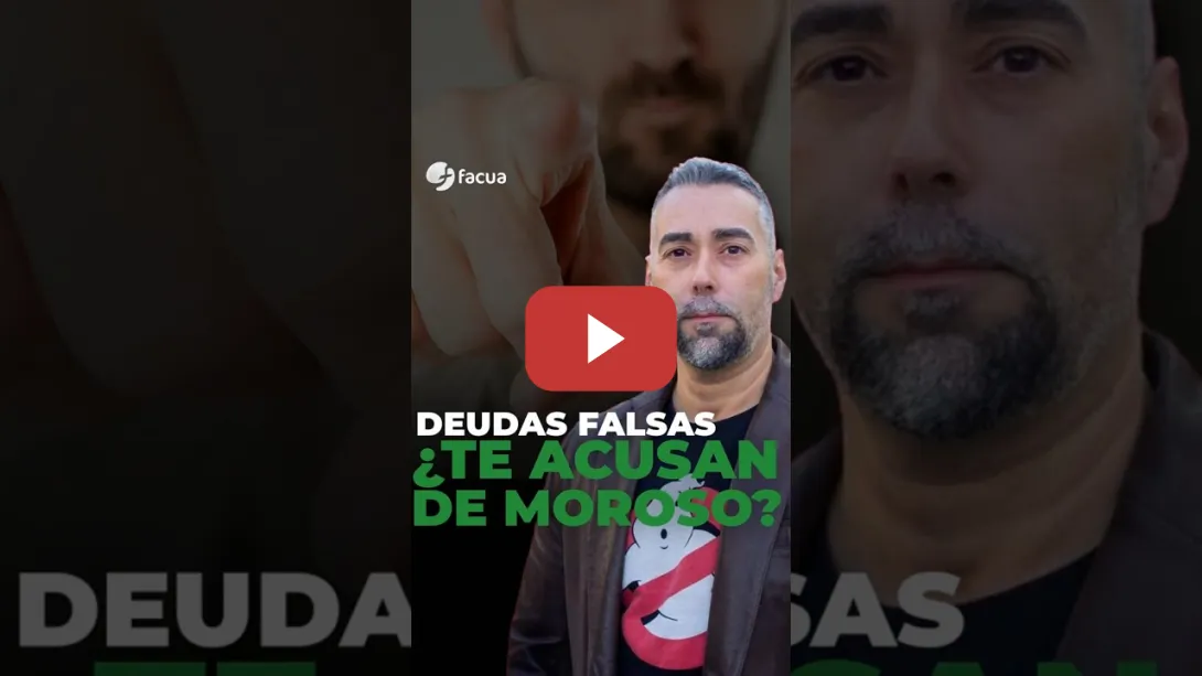 Embedded thumbnail for DEUDAS FALSAS: ¿TE ACUSAN DE MOROSO?