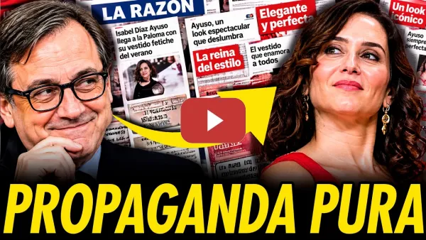 Embedded thumbnail for LA VERGONZOSA PROPAGANDA DE MARHUENDA A AYUSO, MÁS DE 100 ARTÍCULOS DICIENDI LO GUAPA QUE ESTÁ