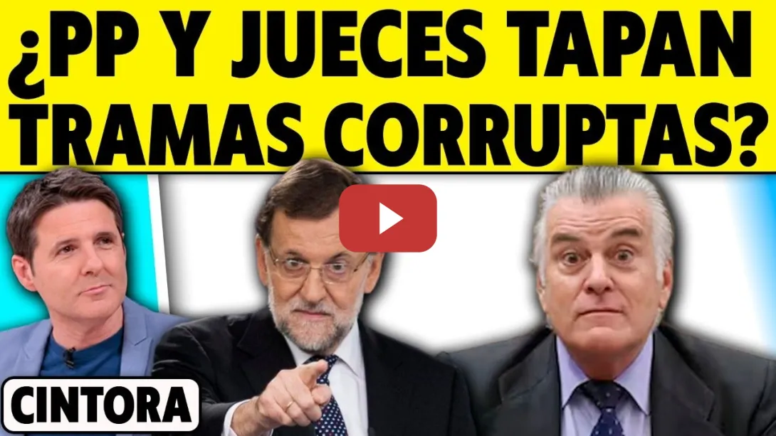 Embedded thumbnail for ¿PP Y JUECES TAPAN TRAMAS CORRUPTAS? JUICIO DE LA KITCHEN, RAJOY, COSPEDAL, BÁRCENAS, VILLAREJO...