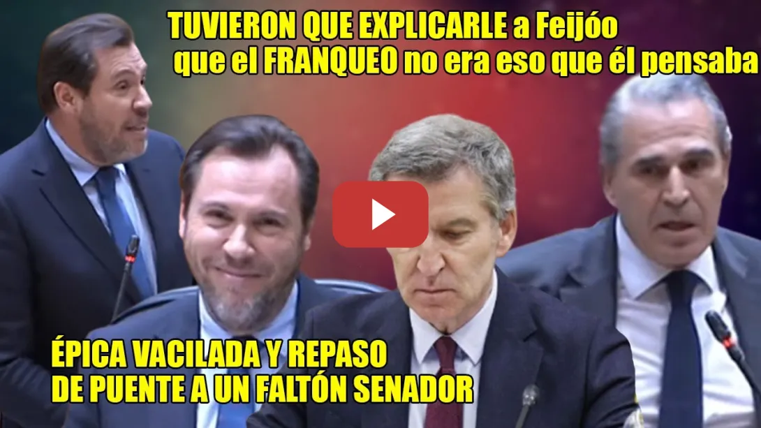 Embedded thumbnail for TITÁNICO Óscar Puente💥HUNDE a Vitorio, x INSULTAR💥EXPLICARON a Feijóo q el FRANQUEO no era eso