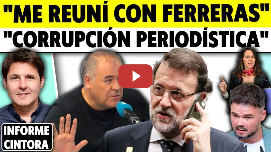 Embedded thumbnail for ESPIONAJE Y JUEGO SUCIO. FERRERAS Y M. RAJOY EN EL CONGRESO. BELARRA Y RUFIÁN AL ATAQUE