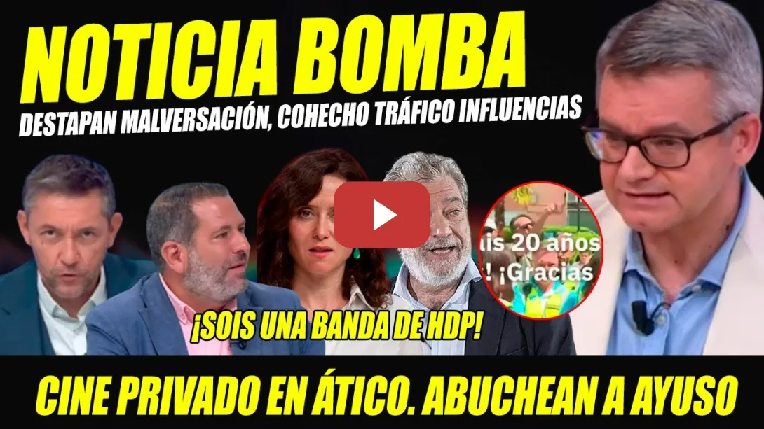 Embedded thumbnail for ¡P*TA BANDA! ABUCHEAN A AYUSO, LA MANDAN A POR FRUTA. DESTAPAN PRECIO REAL ÁTICO Y MÁS DELITOS