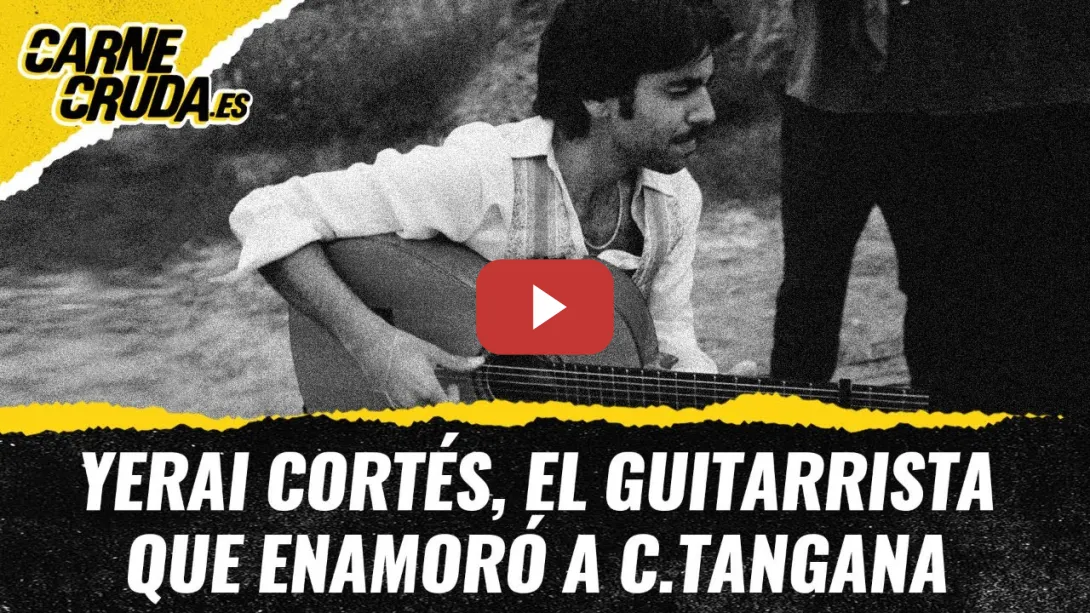 Embedded thumbnail for T11x101 - Yerai Cortés, el guitarrista que enamoró a C.Tangana (CARNE CRUDA)