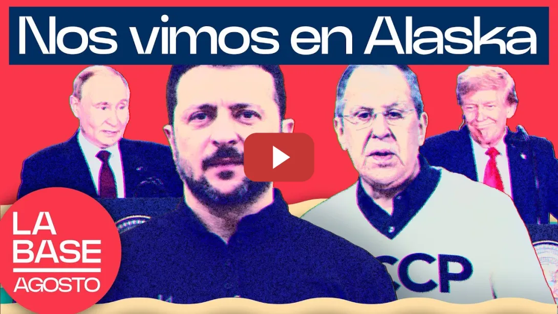 Embedded thumbnail for La Base Agosto 2x9 | Trump y Putin avanzan las negociaciones en Ucrania